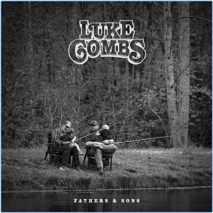 Luke Combs Fathers & Sons (2024) [320 Kbps] M9glcJi1_o