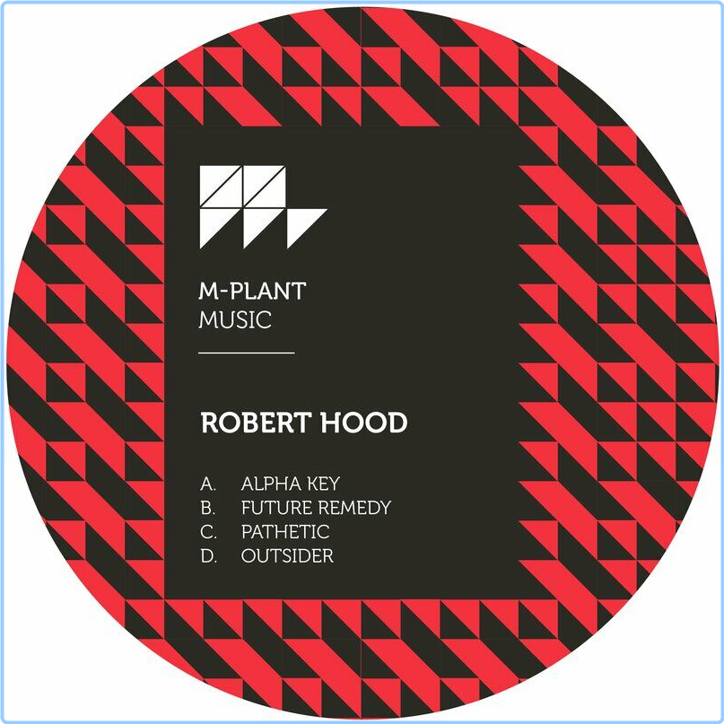 Robert Hood Alpha Key EP (2024) [320 Kbps] QH5BkgnD_o