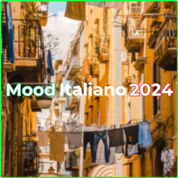 Various Artists - Mood Italiano (2024-2024) [320 Kbps] EpDkxOW1_o