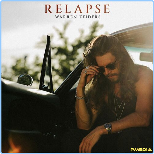 Warren Zeiders Relapse (2024) [320 Kbps] G4fGZRmm_o