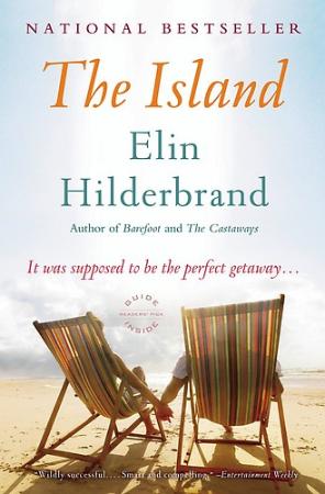 Elin Hilderbrand   The Island