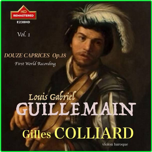 Gilles Colliard LOUIS GABRIEL GUILLEMAIN, Vol 1 (2024) HI Res WEB [FLAC] 24BIT 192 0khz NLoY7EE6_o