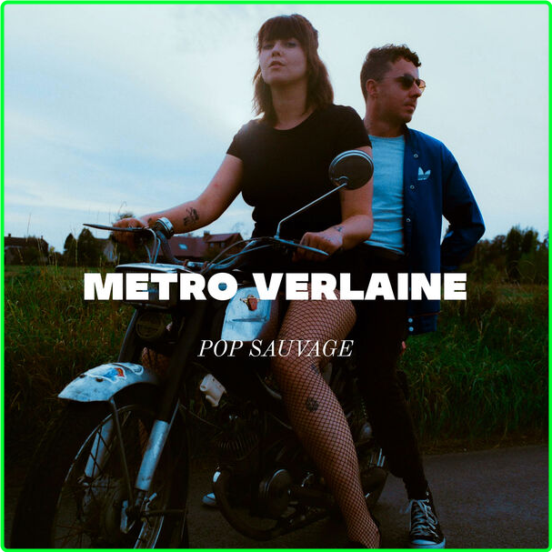 Metro Verlaine Pop Sauvage (2024) 24Bit 44 1kHz [FLAC] Q0dr5c0h_o