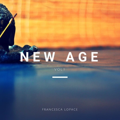 Francesca Lopace - New Age, Vol  1 - 2018