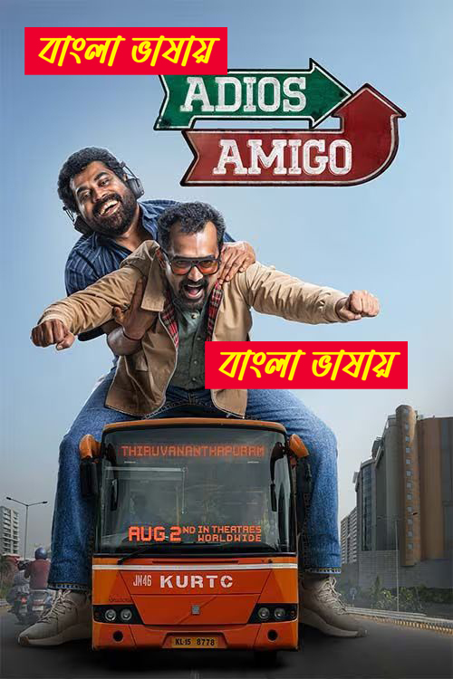 Adios Amigo 2024 Bengali Dubbed Movie ORG 720p UNCUT WEB-DL 1Click Download