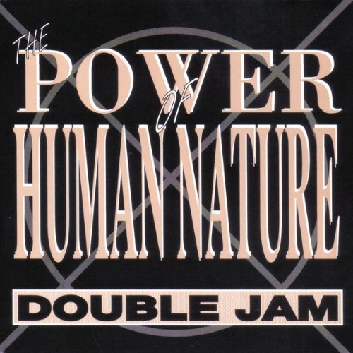 Double Jam - The Power of Human Nature - 2008
