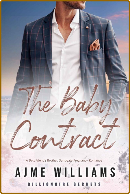 The Baby Contract  A Best Frien - Ajme Williams