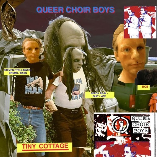 Queer Choir Boys - Tiny Cottage - 2019