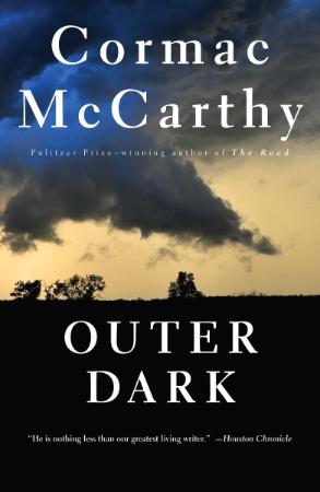 McCarthy, Cormac   Outer Dark (Vintage, 1993)