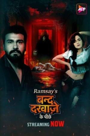 Band Darwaze Ke Piche 2024 Hindi Season 01 [ Episodes 01-02 Added] AltBalaji WEB Series 720p HDRip Download