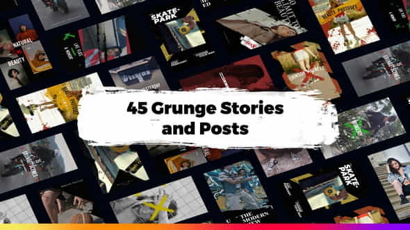 45 Grunge Instagram Stories and - VideoHive 34003239