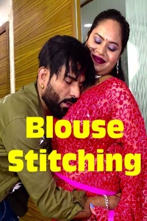 Blouse Stitching 2025 Hindi Uncut Short Films 720p HDRip Download