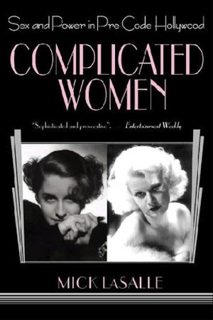 Complicated Women - Sex and Power in Pre-Code Hollywood