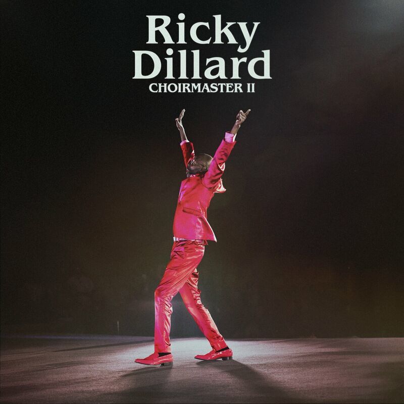 Ricky Dillard- Choirmaster II Live 2024 Mp3 [320kbps] TR4CdqOS_o