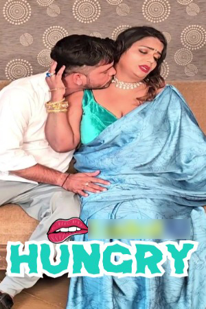 Hungry 2025 Hindi FlameMovies Short Films 720p HDRip 1Click Download