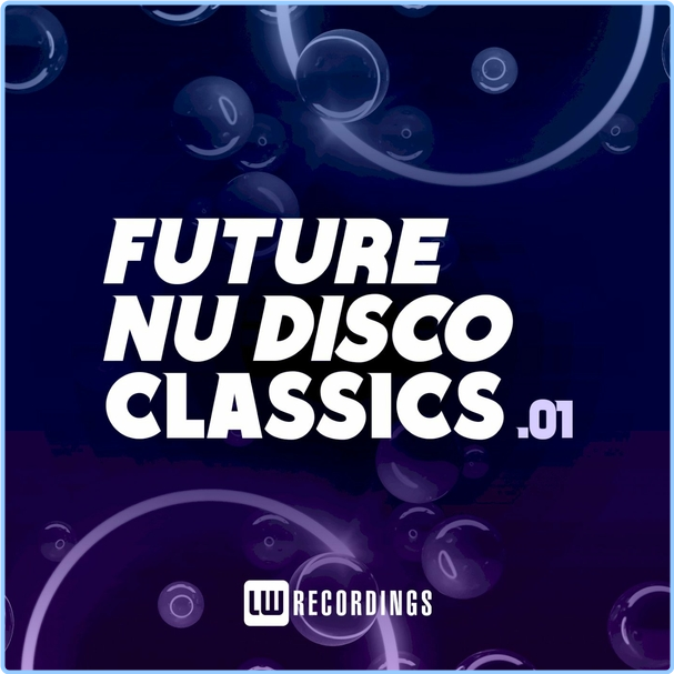 Various Artists - Future Nu Disco Classics, Vol 01 WEB [320 Kbps] GnUIcmrP_o