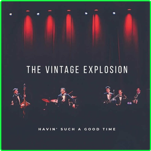 The Vintage Explosion Havin' Such A Good Time Bq2fLwlh_o