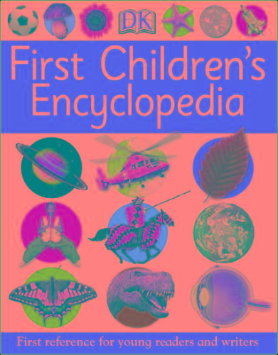 First Children S Encyclopedia By Dk