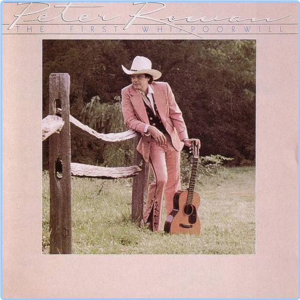 Peter Rowan The First Whipporwill (1985) WEB [FLAC] 16BITS 44 1KHZ F7iPAHHm_o