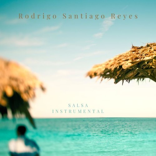 Rodrigo Santiago Reyes - Salsa Instrumental - 2022