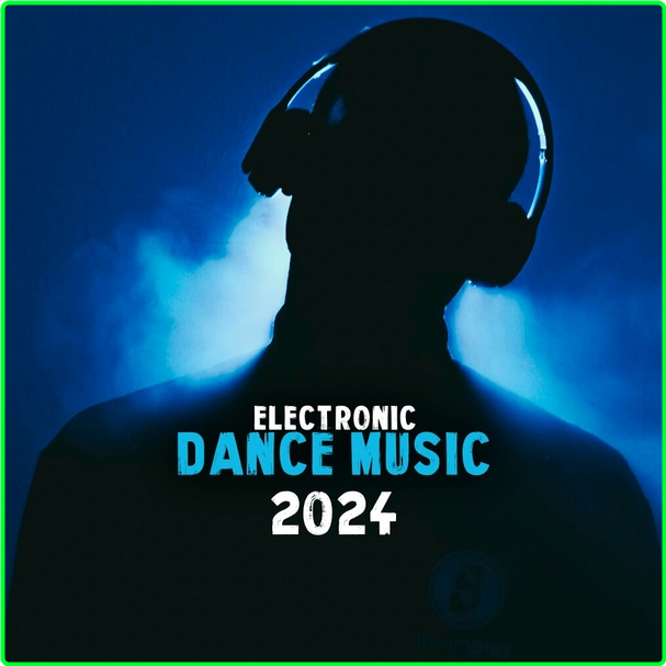 VA Electronic Dance Music (2024) WEB [320 Kbps] OWJhvnci_o