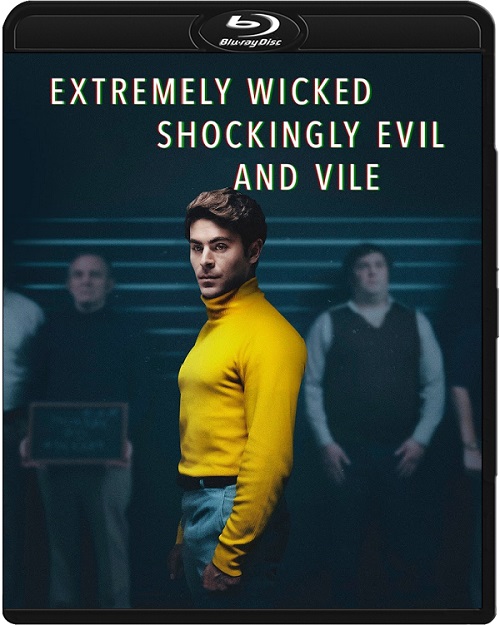 Podły, okrutny, zły / Extremely Wicked, Shockingly Evil and Vile (2019) MULTi.720p.BluRay.x264.DTS.AC3-DENDA / LEKTOR i NAPISY PL