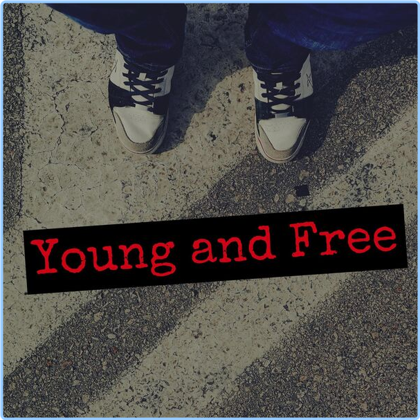 Various Artists - Young And Free (2024) [320 Kbps] HRWuGKRJ_o