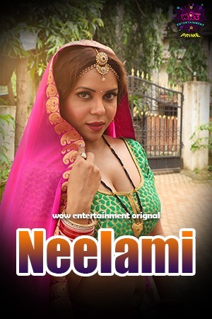 Neelami 2023 Hindi Season 01 [ New Episodes 01-03 Added ] WOW Entertainment WEB Series 720p HDRip Download