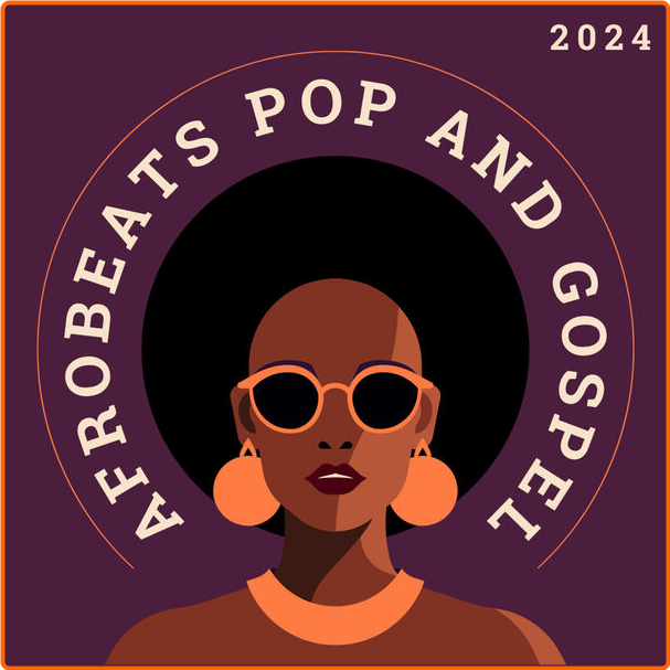 Various Artists - Afrobeats Pop And Gospel (2024) [320 Kbps] Rbga407x_o