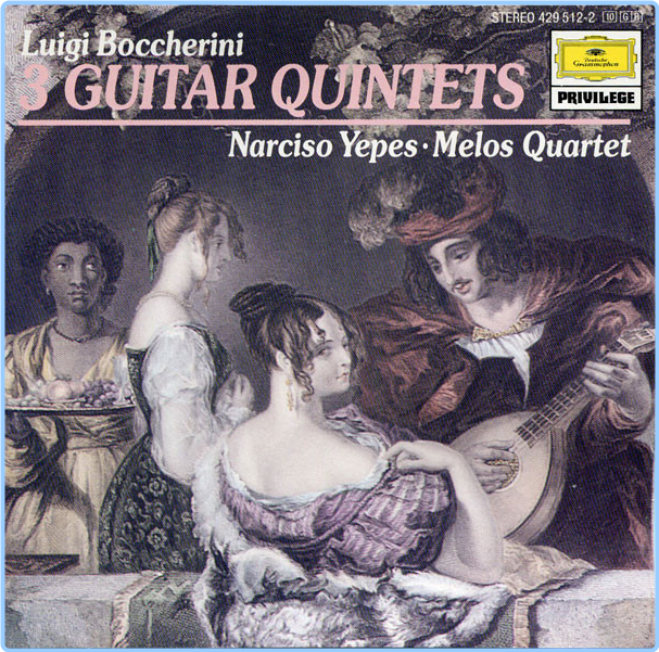 Luigi Boccherini 3 Guitar Quintets Narciso Yepes, Melos Quartett FFcigIiR_o