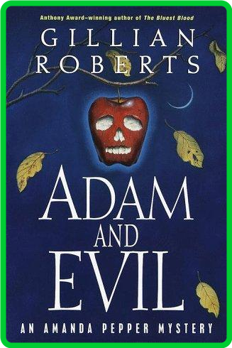 Adam and Evil by Gillian Roberts