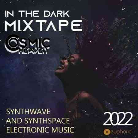 VA - In The Dark: Synthspace Mixtape (2022) 