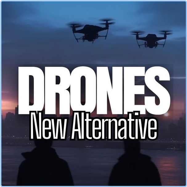 Various Artists - Drones New Alternative (2024) [320 Kbps] 34F49GpU_o