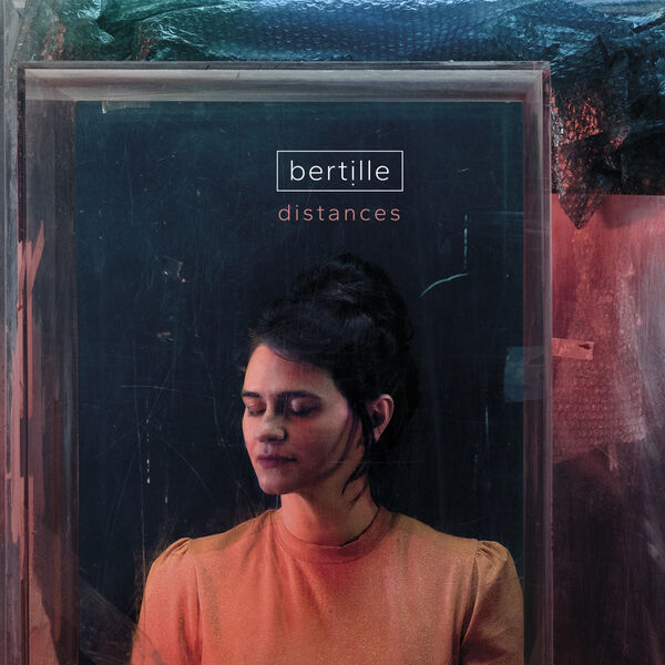 Bertille- Distances 2024 16Bit-44.1kHz [FLAC] 0lVYIuAx_o