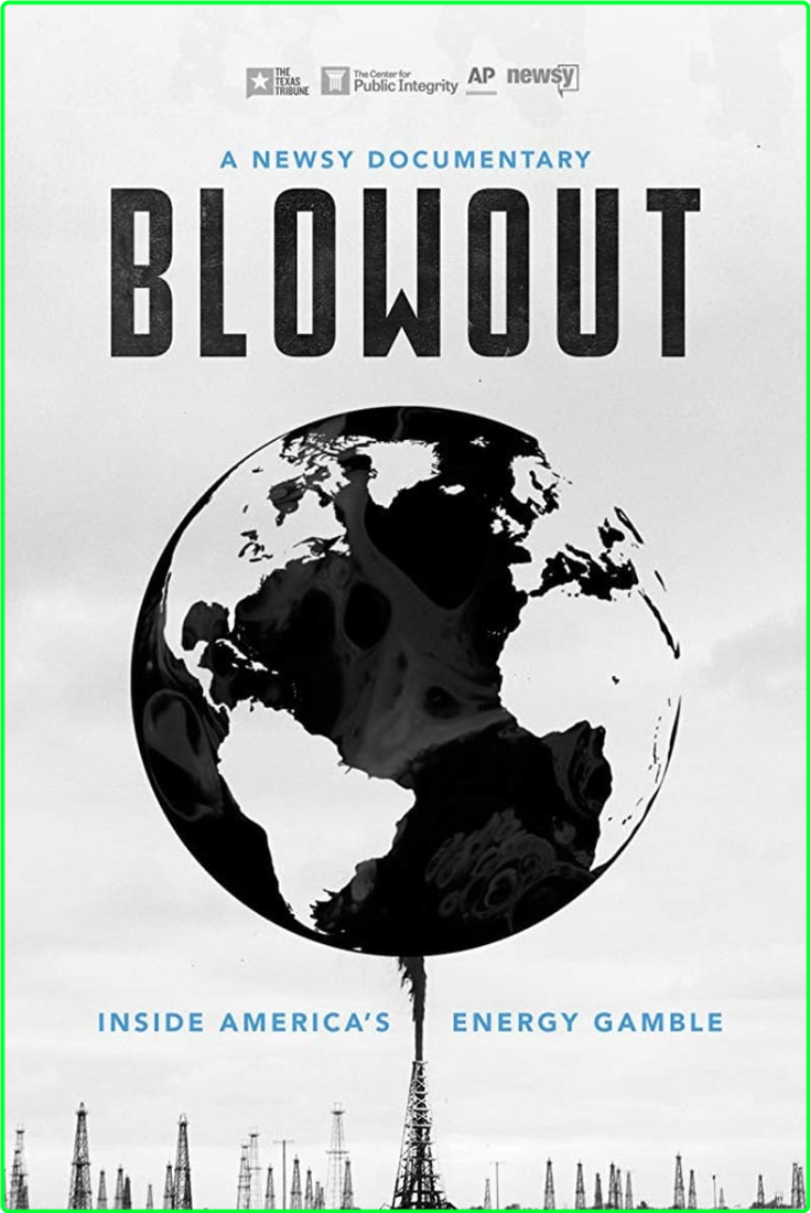 Blowout Inside Americas Energy Gamble (2018) [1080p] (x264) XD9U3P2a_o