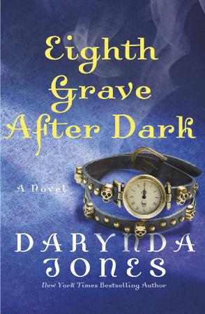 Eighth Grave After Dark   Darynda Jones