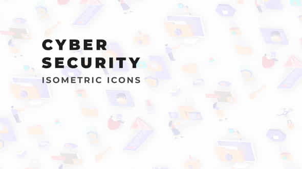 Cyber Security - Isometric Icons - VideoHive 36117630