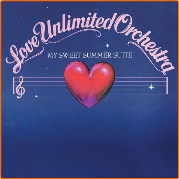 The Love Unlimited Orchestra My Sweet Summer Suite (1976) R&b Soul Funk Disco Flac 16 44 KvpxZprP_o