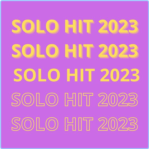 Various Artists - - Solo Hit (2023-2024) [320 Kbps] DlqgRz8V_o