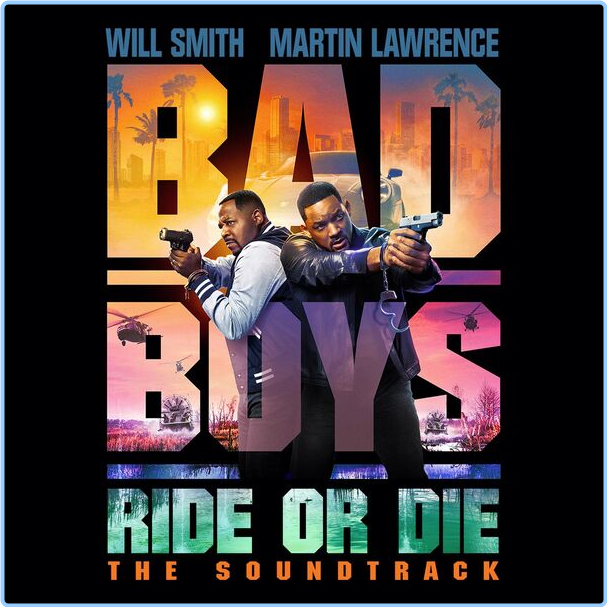 Various Artists - Bad Boys Ride Or Die Soundtrack (2024) 24Bit 44 1kHz [FLAC] KCc33IWJ_o