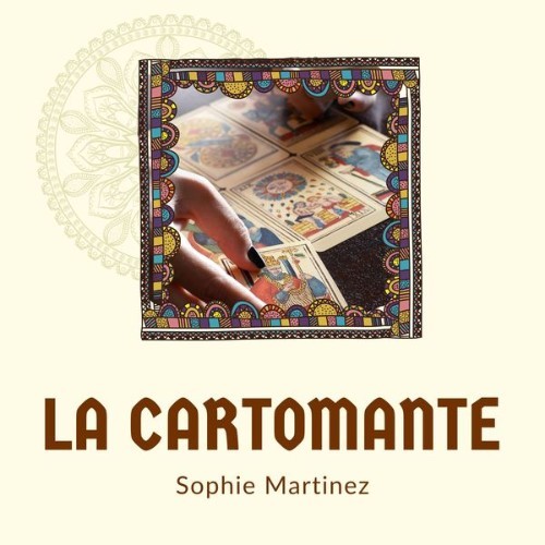 Sophie martinez - La Cartomante - 2021