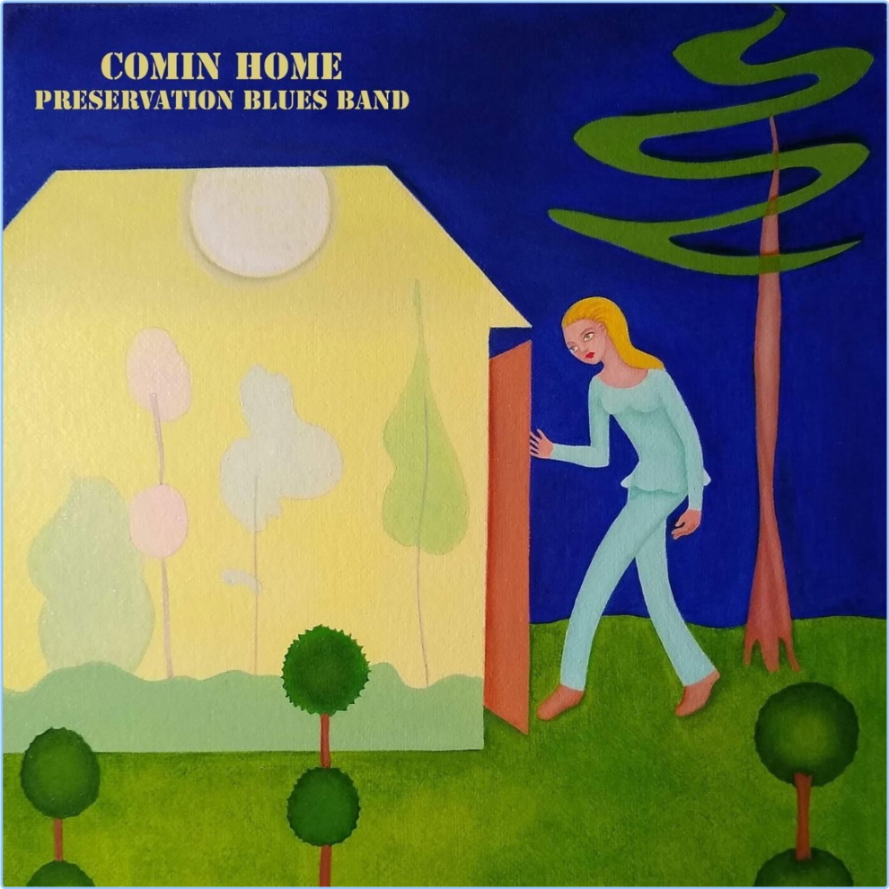 Preservation Blues Band Comin Home (2024) WEB [FLAC] 16BITS 44 1KHZ 4OIucEVG_o