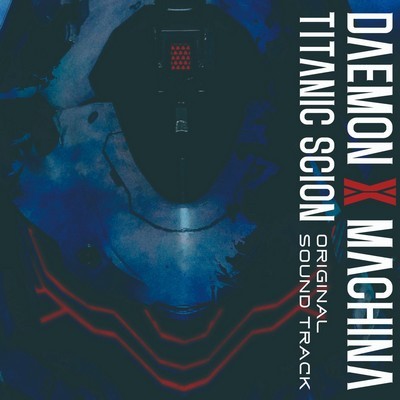 Daemon X Machina: Titanic Scion Soundtrack 