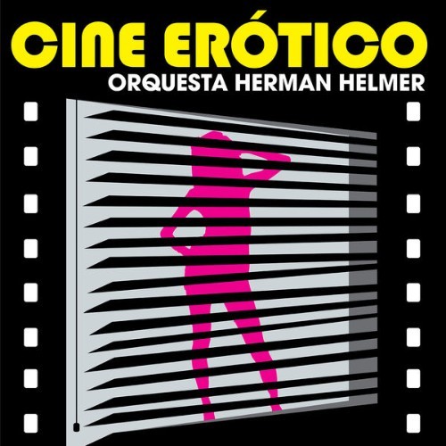 Orquesta Herman Helmer - Cine Erótico - 1997