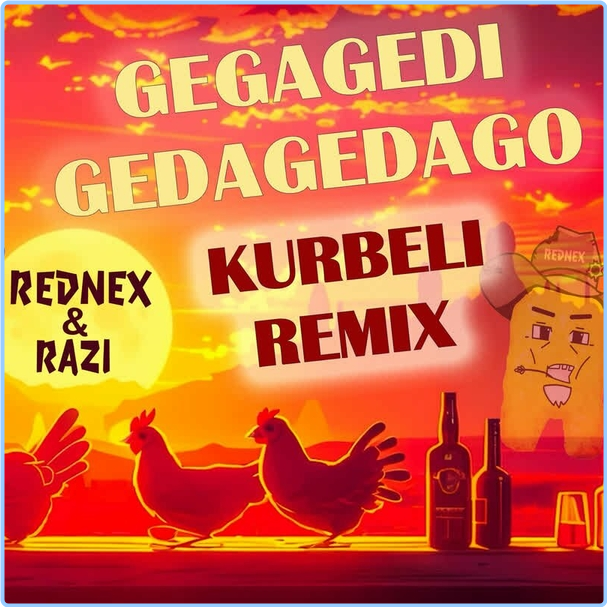 Rednex, Razi Gegagedigedagedago Kurbeli Remix (2024) WEB [FLAC] 16BITS 44 1KHZ YXqookmK_o