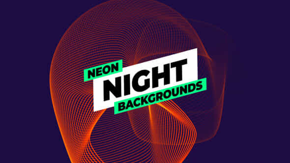 Neon Night Backgrounds - VideoHive 51655449