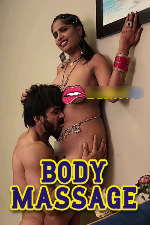 Body Massage 2025 Hindi FlameMovies Short Films 720p HDRip 1Click Download