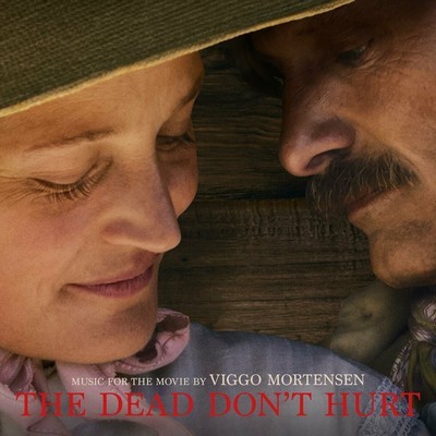 The Dead Don't Hurt Soundtrack