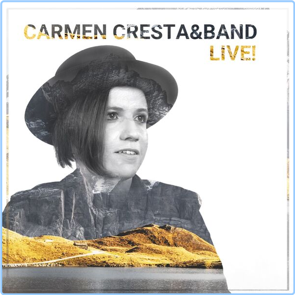 Carmen Cresta Carmen Cresta & Band Live! (2024) WEB [FLAC] 16BITS 44 1KHZ IX4TRs5W_o