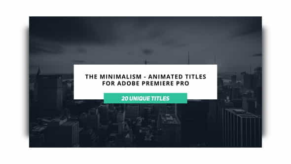 The Minimalist - Animated Titles - VideoHive 23073023